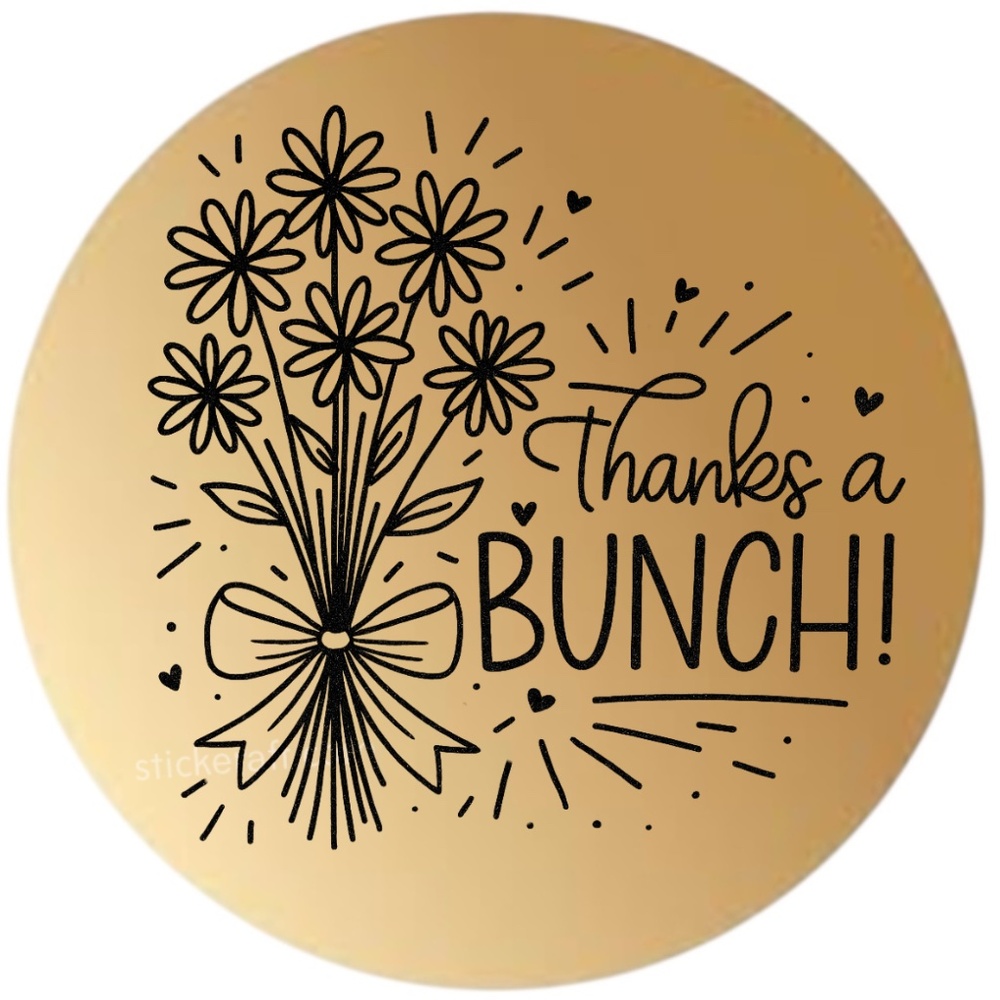 Thanks a Bunch Sticker 2” Round | Floral Label | Small Business Packaging - Picture 10 of 14